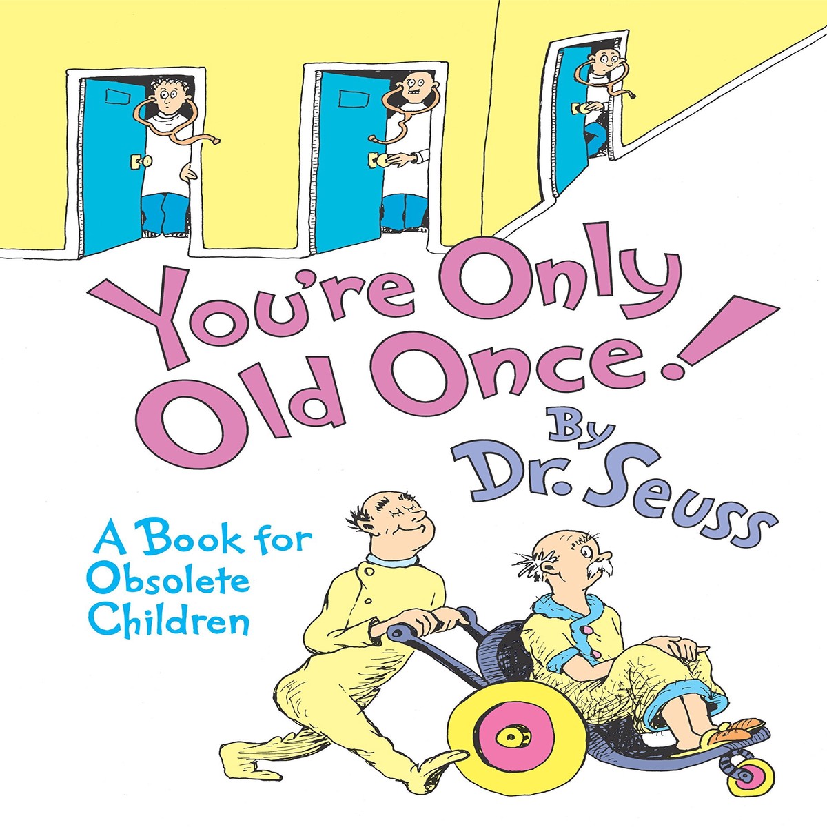 you-re-only-old-once