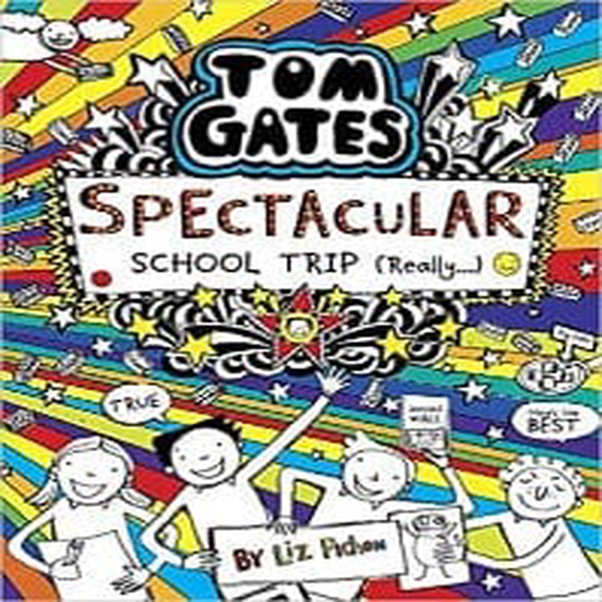 tom-gates-17-spectacularschool-trip-really